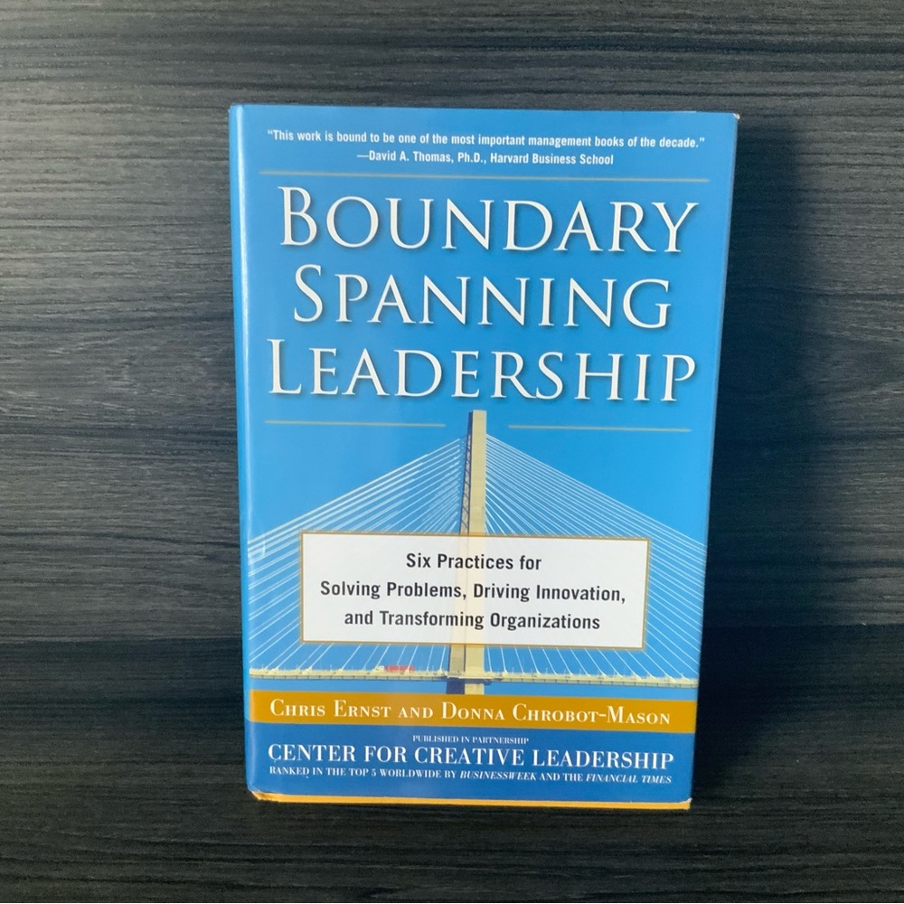 Hardcover Book - Boundary Spanning Leadership. New